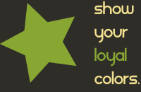 LoyalColors slogan - show your loyal colors