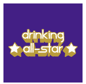 Drinking All-Star: Funny Drinking Shirts