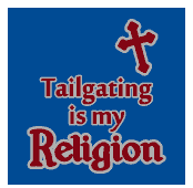 Tailgating Tees: Tailgating is My Religion